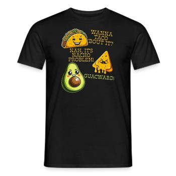 Funny Saying Taco Nacho Avocado Humor Funny - Men's T-Shirt - black - Front - AI Model Male 178 light (178cm)