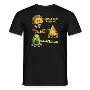 Lustiger Spruch Taco Nacho Avocado Humor Witzig - Männer T-Shirt - Schwarz - Vorne - AI Model Male 178 light (178cm)