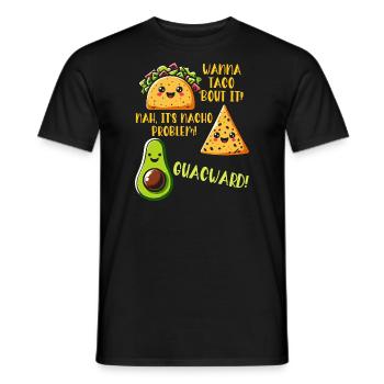Funny Saying Taco Nacho Avocado Humor Funny - Men's T-Shirt - black - Front - AI Model Male 178 light (178cm)