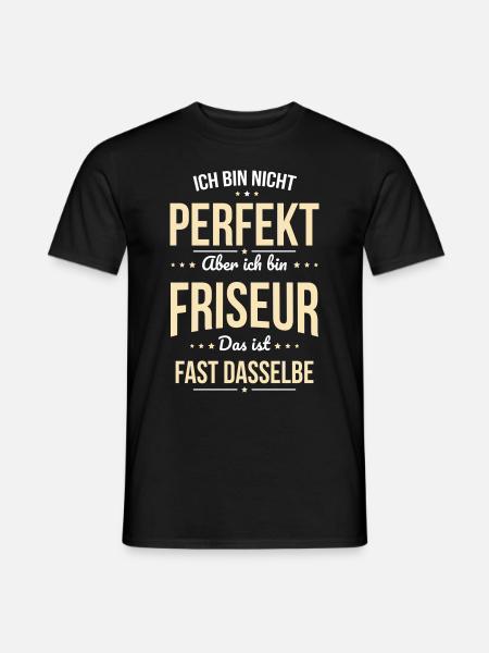 Ich bin nicht perfekt aber ich bin Friseur - Männer T-Shirt - Schwarz