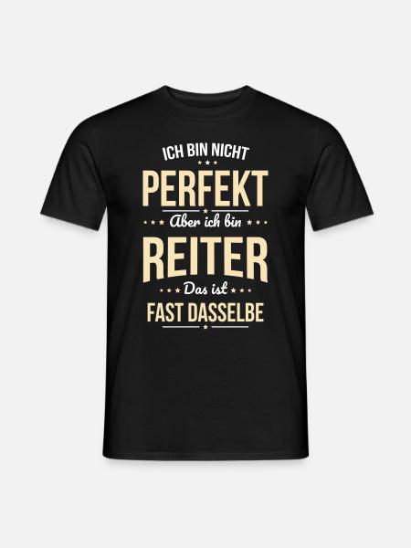Ich bin nicht perfekt aber ich bin Reiter - Männer T-Shirt - Schwarz