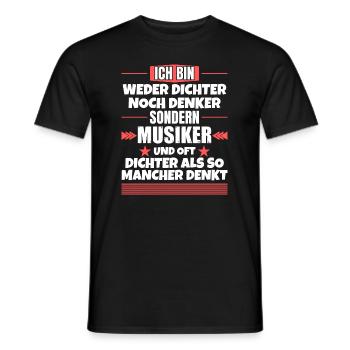 Neither poet nor thinker, but musician - Men's T-Shirt - black - Front - AI Model Male 178 light (178cm)