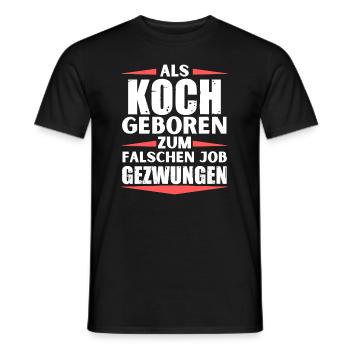 Koch im falschen Job gelandet - Männer T-Shirt - Schwarz - Vorne - AI Model Male 178 light (178cm)