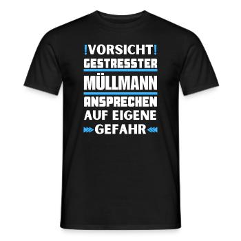 Gestresster Müllmann nicht ansprechen! - Männer T-Shirt - Schwarz - Vorne - AI Model Male 178 light (178cm)