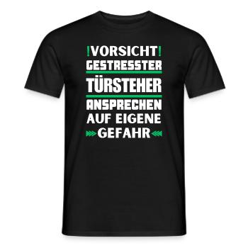 Don't talk to a stressed bouncer! - Men's T-Shirt - black - Front - AI Model Male 178 light (178cm)