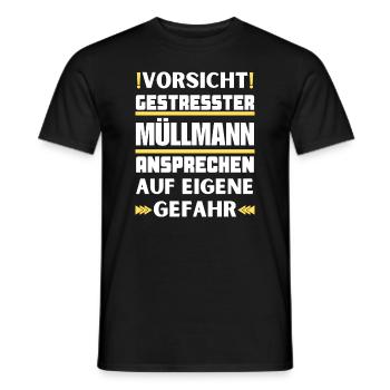 Don't talk to stressed garbage man! - Men's T-Shirt - black - Front - AI Model Male 178 light (178cm)
