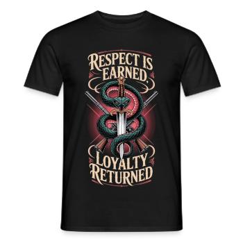 Respect Is Earned Loyalty Returned Shirt - Männer T-Shirt - Schwarz - Vorne - AI Model Male 178 light (178cm)