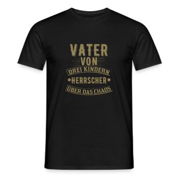 Vater von drei Kindern - Herrscher über das Chaos - Männer T-Shirt - Schwarz - Vorne - AI Model Male 178 light (178cm)