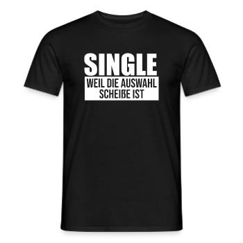 Single weil die Auswahl scheisse ist Solo - Männer T-Shirt - Schwarz - Vorne - AI Model Male 178 light (178cm)
