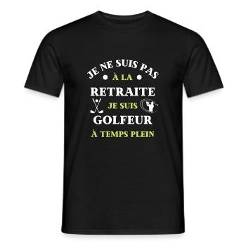 t shirt retraite golfeur temps plein humour golf - T-shirt homme - noir - Devant - AI Model Male 178 light (178cm)