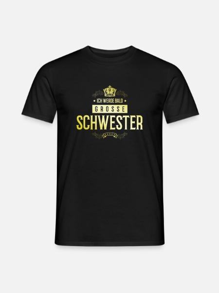 Ich werde Bald Schwester - Männer T-Shirt - Schwarz