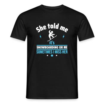 Sie sagte: Snowboard oder ich - Männer T-Shirt - Schwarz - Vorne - AI Model Male 178 light (178cm)