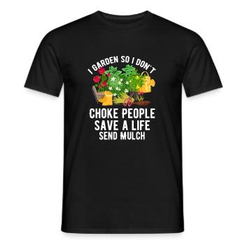 I garden so I don't suffocate people, ret - Men's T-Shirt - black - Front - AI Model Male 178 light (178cm)