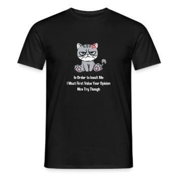 Um mich zu beleidigen, muss ich erst Ihre Meinung - Männer T-Shirt - Schwarz - Vorne - AI Model Male 178 light (178cm)