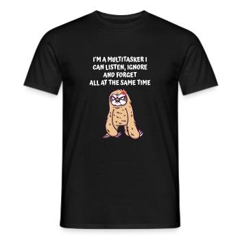 I am a multitasker I can listen and sarka - Men's T-Shirt - black - Front - AI Model Male 178 light (178cm)
