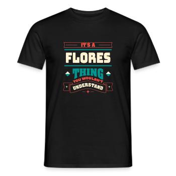 It is a Flores thing, the surname for the family - Men's T-Shirt - black - Front - AI Model Male 178 light (178cm)