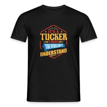 Es ist ein Tucker -Ding lustiger Nachname Humor Fa - Männer T-Shirt - Schwarz - Vorne - AI Model Male 178 light (178cm)