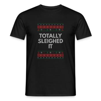 Total Sleigh it motivating quote Christmas - Men's T-Shirt - black - Front - AI Model Male 178 light (178cm)