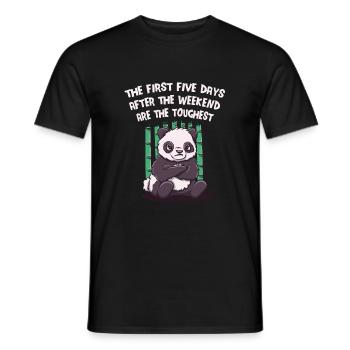 The first five days for the weekend are the h - Men's T-Shirt - black - Front - AI Model Male 178 light (178cm)