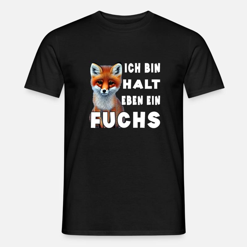 Ich bin halt eben ein Fuchs - Männer T-Shirt - Schwarz