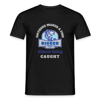 Nothing Make A Fish Bigger Than Almost Being Caugt - Men's T-Shirt - black - Front - AI Model Male 178 light (178cm)