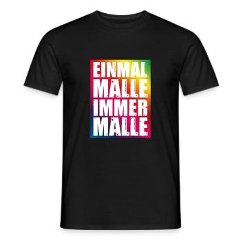 Malle Spruch Lustig - Männer T-Shirt - Schwarz - Vorne - AI Model Male 178 light (178cm)
