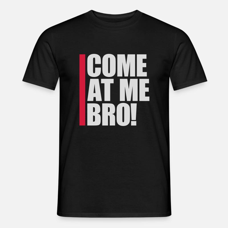 Viens à moi bro - T-shirt homme - noir