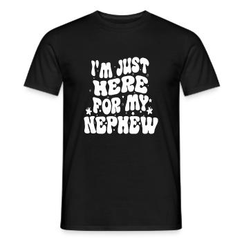 i'm Just Here For My Nephew funny Aunt gift - T-shirt homme - noir - Devant - AI Model Male 178 light (178cm)