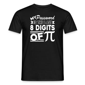 Pi Day Mon mot de passe est les 8 derniers chiffres de Pi - T-shirt homme - noir - Devant - AI Model Male 178 light (178cm)