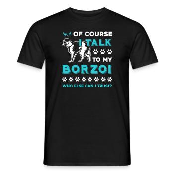 Borzoi I Talk To My Borzoi - Men's T-Shirt - black - Front - AI Model Male 178 light (178cm)