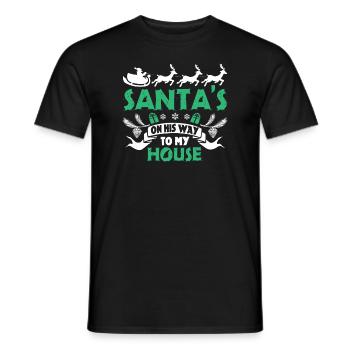 Christmas Santa Is On His Way To My House - Men's T-Shirt - black - Front - AI Model Male 178 light (178cm)