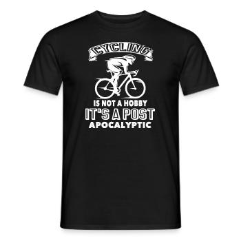 Cycling IS Not A Hobby It's A Post Apocalyptic - Men's T-Shirt - black - Front - AI Model Male 178 light (178cm)