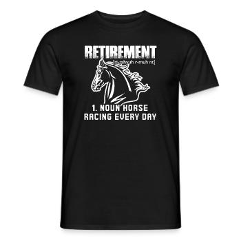 Horse Racing Retirement Horse Racing Every Day - Men's T-Shirt - black - Front - AI Model Male 178 light (178cm)