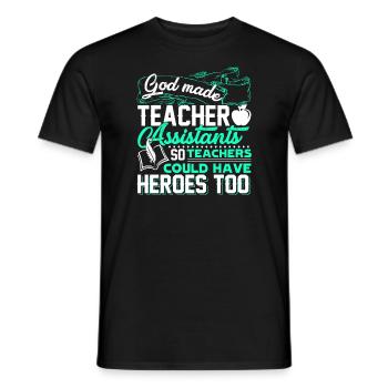 God Made Teacher Assistant - Men's T-Shirt - black - Front - AI Model Male 178 light (178cm)