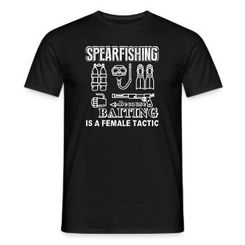 Spearfishing Because Baiting Is A Female Tactic - Men's T-Shirt - black - Front - AI Model Male 178 light (178cm)