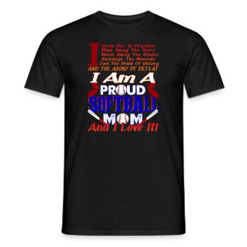 I Am A Proud Softball Mom - Men's T-Shirt - black - Front - AI Model Male 178 light (178cm)