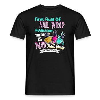 Nail Artist First Rule Of Nail Wrap - Men's T-Shirt - black - Front - AI Model Male 178 light (178cm)
