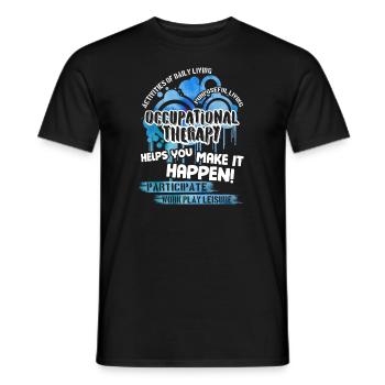 Occupational Therapy Helps You Make It Happen - Men's T-Shirt - black - Front - AI Model Male 178 light (178cm)