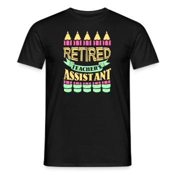 Funny Retired Teacher Assistant - Men's T-Shirt - black - Front - AI Model Male 178 light (178cm)