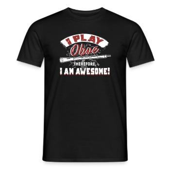 I Play Oboe Therefore I Am Awesome - Men's T-Shirt - black - Front - AI Model Male 178 light (178cm)