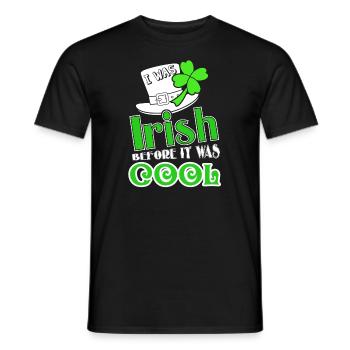 St Patrick's Day Irish Before It Was Cool - Men's T-Shirt - black - Front - AI Model Male 178 light (178cm)