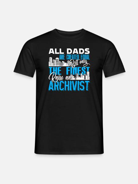 The Finest Archivist Dad - Men's T-Shirt - black