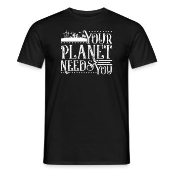 Earth Day Your Planet Needs You - Men's T-Shirt - black - Front - AI Model Male 178 light (178cm)