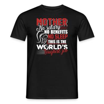 Mother's Day Mom Is World s Toughest Job - Men's T-Shirt - black - Front - AI Model Male 178 light (178cm)
