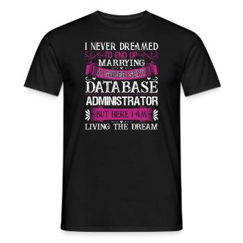 Marry A Database Administrator - Men's T-Shirt - black - Front - AI Model Male 178 light (178cm)