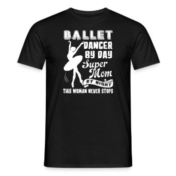 Ballet Dancer Ballet Dancer Mom - Men's T-Shirt - black - Front - AI Model Male 178 light (178cm)