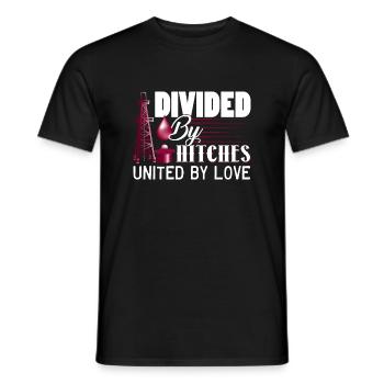Oilfield Worker Divided By Hitches United By Love - Men's T-Shirt - black - Front - AI Model Male 178 light (178cm)