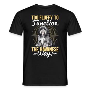 Too fluffy to function the Havanese way - Men's T-Shirt - black - Front - AI Model Male 178 light (178cm)