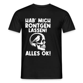 Hab' mich röntgen lassen! Alles ok! Sarkastischer - Männer T-Shirt - Schwarz - Vorne - AI Model Male 178 light (178cm)