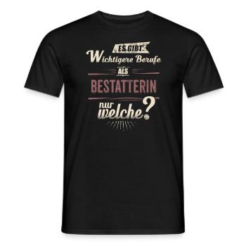 Wichtigere Berufe als - Bestatterin - rot retro - - Men's T-Shirt - black - Front - AI Model Male 178 light (178cm)